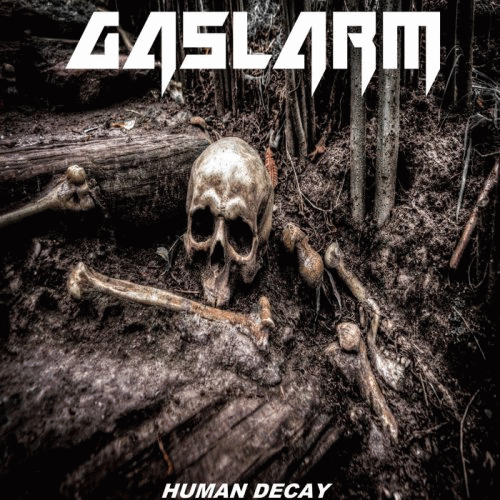 Gaslarm : Human Decay Gaslarm : Human Decay